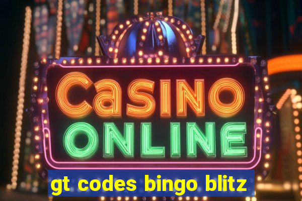 gt codes bingo blitz